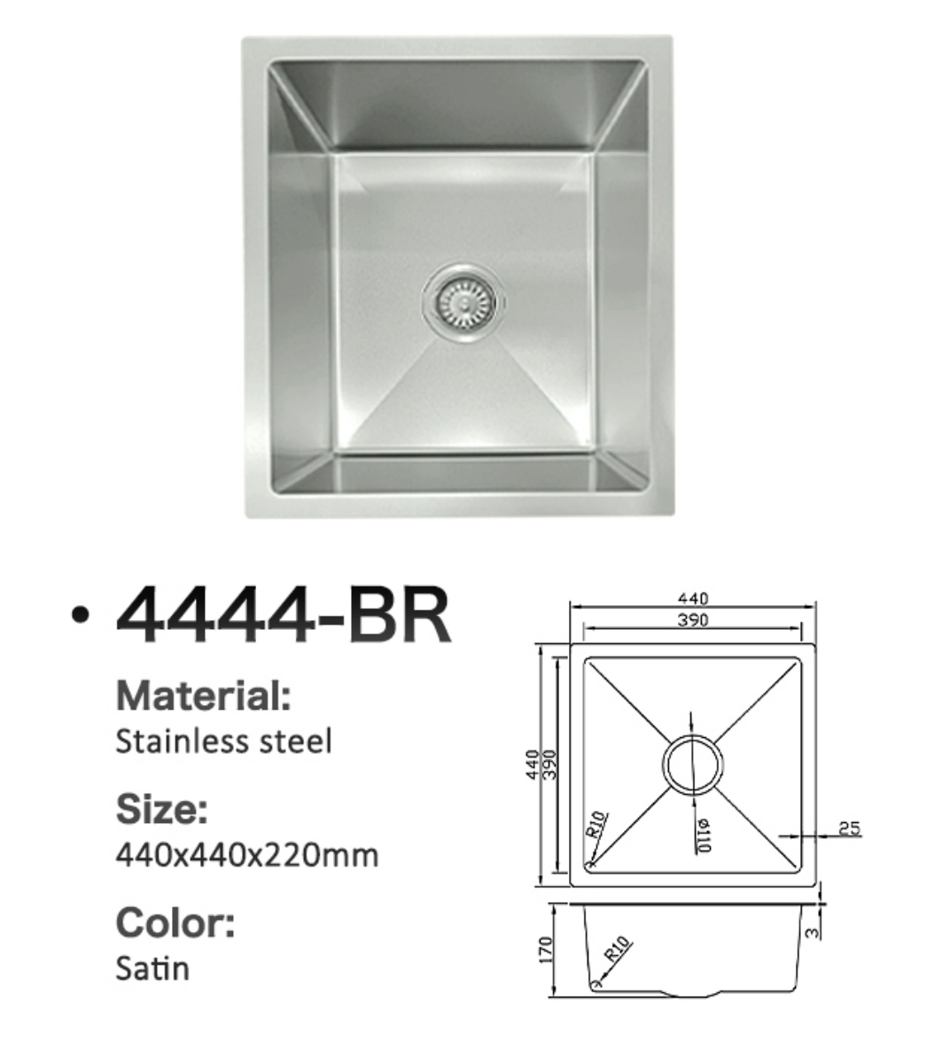 4444-BR Satin Stainless Steel Single Bowl Sink, 440x440x220mm